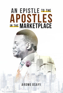 AN EPISTLE TO THE APOSTLES IN THE MARKETPLACE